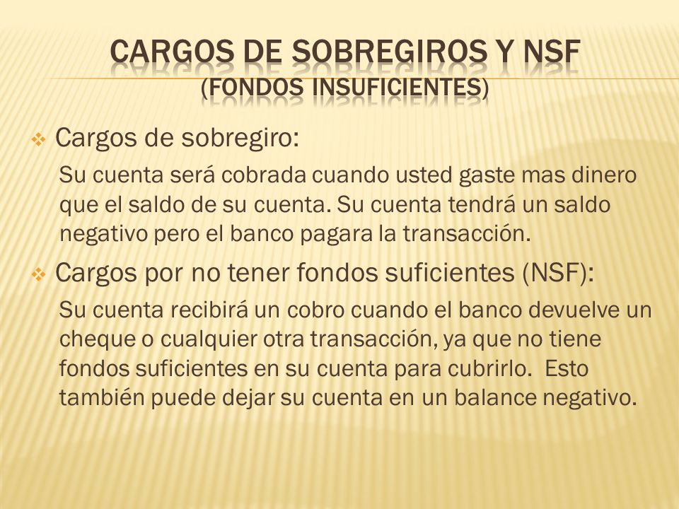 Cargos de sobregiros Y NSF (fondos insuficientes)
