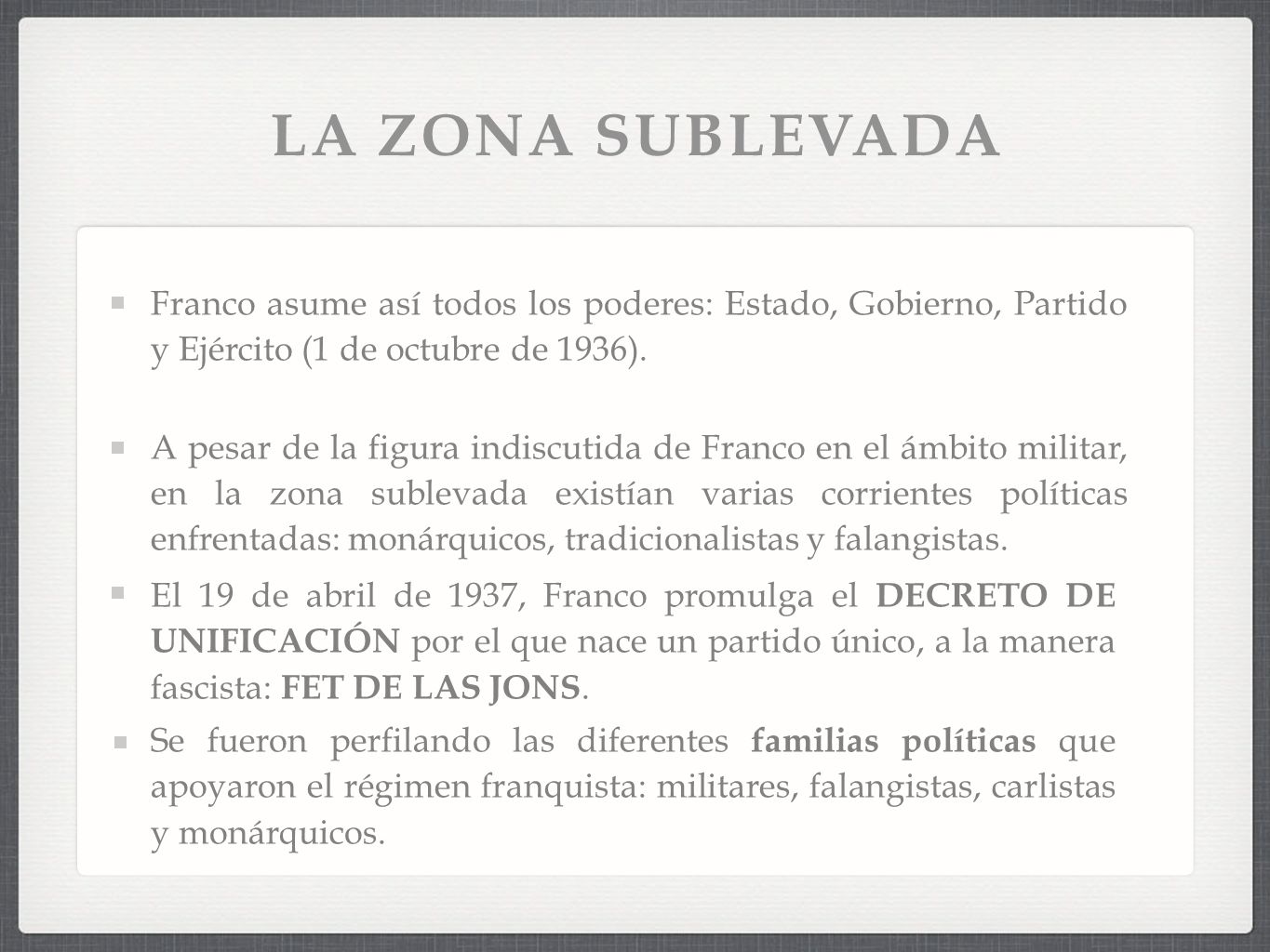 LA ZONA SUBLEVADA Franco asume así todos los poderes: Estado, Gobierno, Partido y Ejército (1 de octubre de 1936).