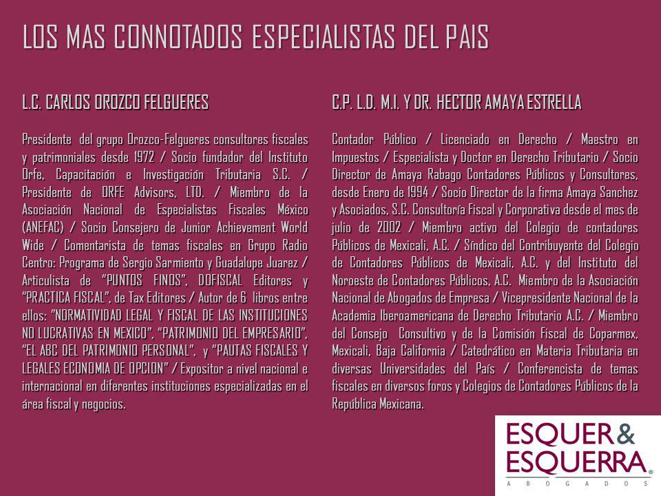 LOS MAS CONNOTADOS ESPECIALISTAS DEL PAIS