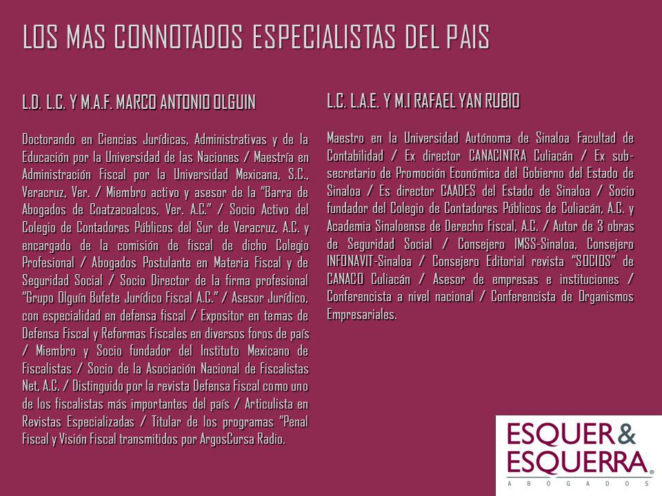 LOS MAS CONNOTADOS ESPECIALISTAS DEL PAIS