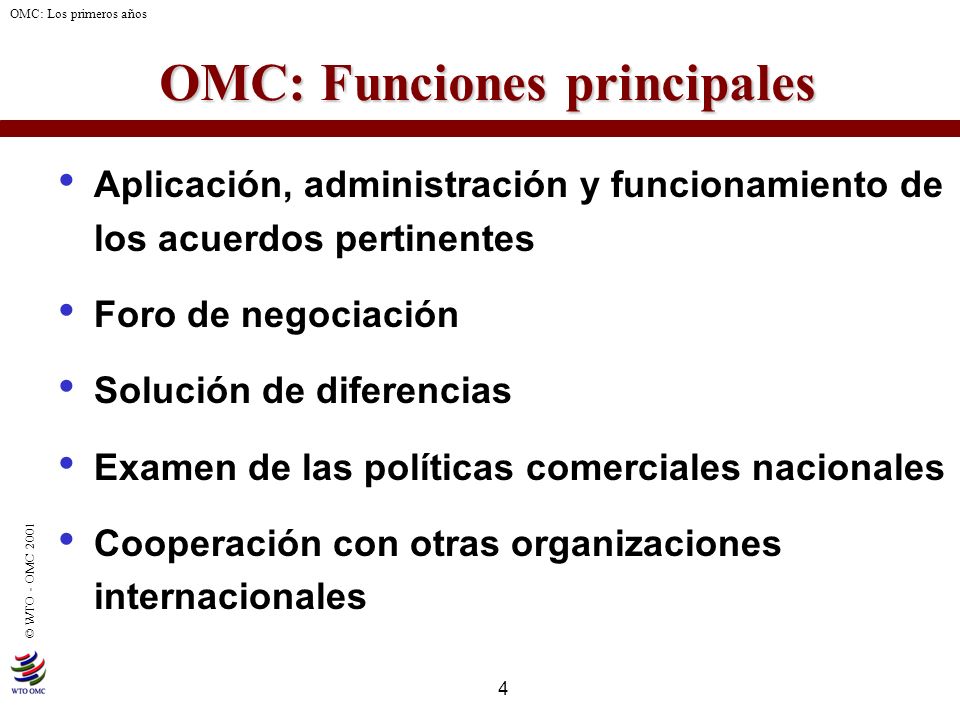 OMC: Funciones principales