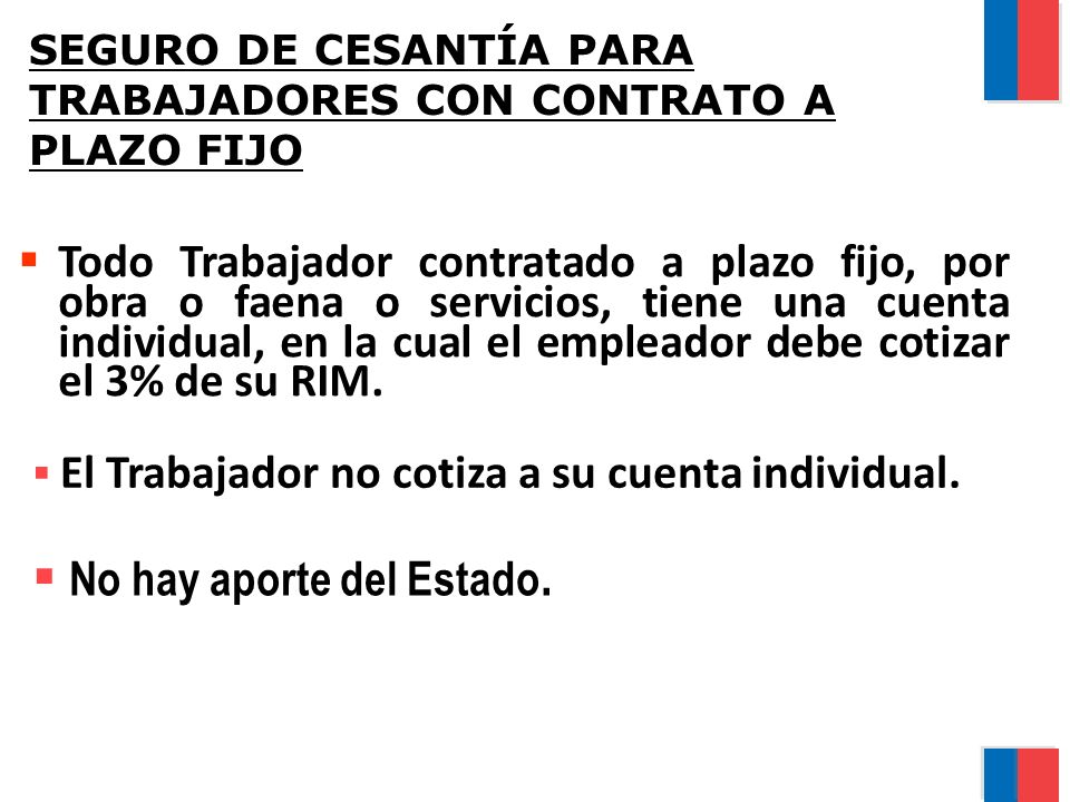 SEGURO DE CESANTÍA PARA TRABAJADORES CON CONTRATO A PLAZO FIJO