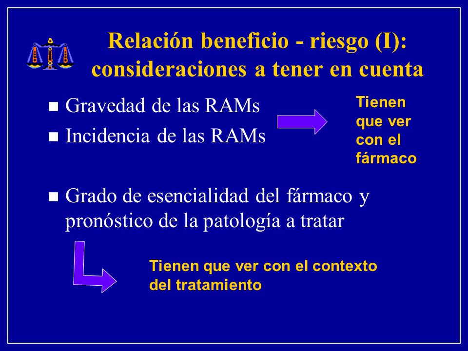 Relación beneficio - riesgo (I): consideraciones a tener en cuenta
