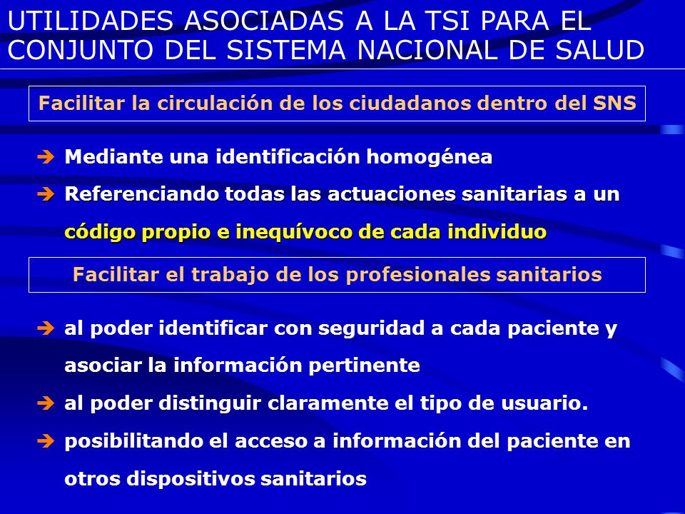 UTILIDADES ASOCIADAS A LA TSI PARA EL CONJUNTO DEL SISTEMA NACIONAL DE SALUD