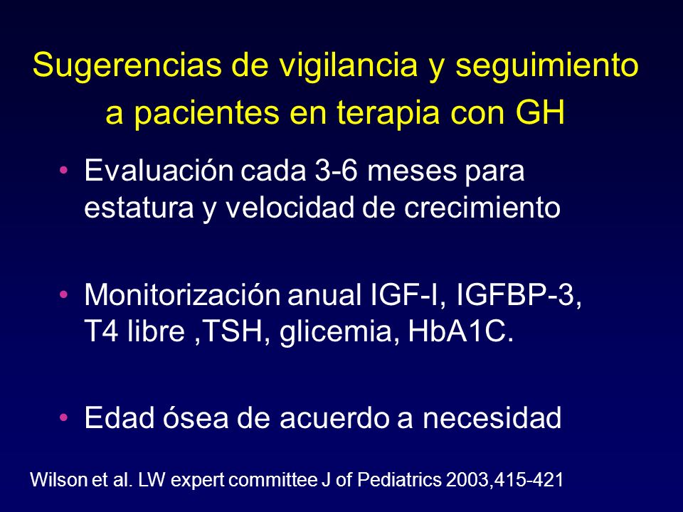 Sugerencias de vigilancia y seguimiento a pacientes en terapia con GH