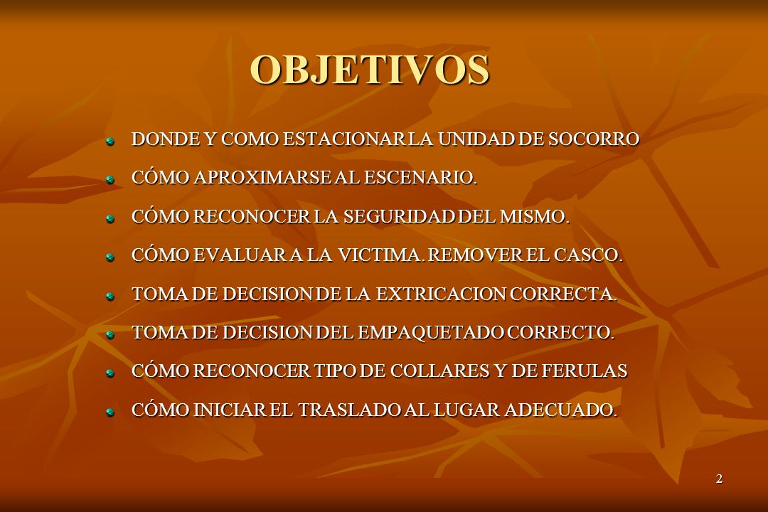 OBJETIVOS DONDE Y COMO ESTACIONAR LA UNIDAD DE SOCORRO