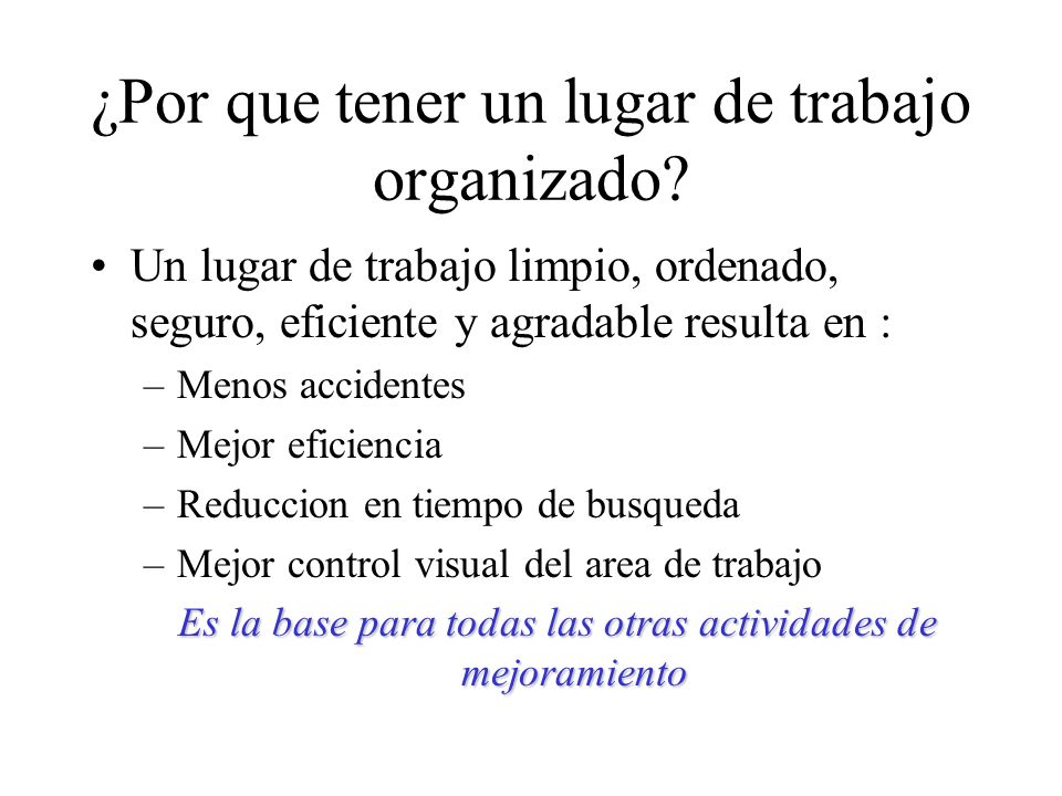 ¿Por que tener un lugar de trabajo organizado