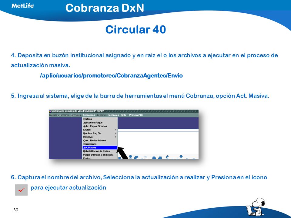 Cobranza DxN Circular Deposita en buzón institucional asignado y en raíz el o los archivos a ejecutar en el proceso de actualización masiva.