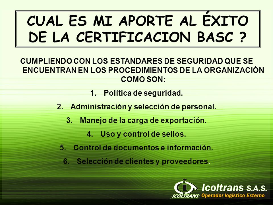 CUAL ES MI APORTE AL ÉXITO DE LA CERTIFICACION BASC