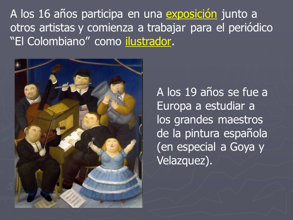 A los 16 años participa en una exposición junto a otros artistas y comienza a trabajar para el periódico El Colombiano como ilustrador.