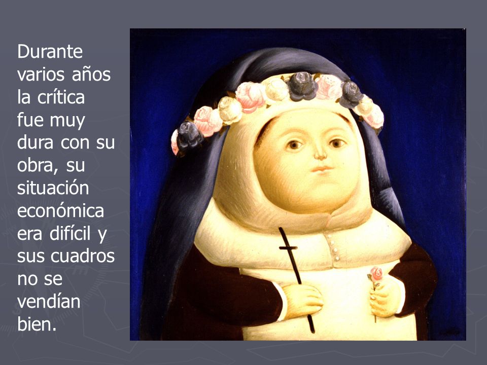 Durante varios años la crítica fue muy dura con su obra, su situación económica era difícil y sus cuadros no se vendían bien.