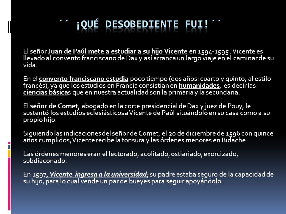 ´´ ¡Qué desobediente fui!´´