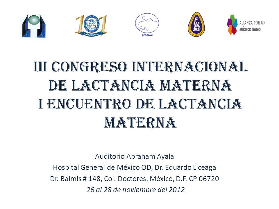 Iii CONGRESO INTERNACIONAL DE LACTANCIA MATERNA i Encuentro de lactancia materna