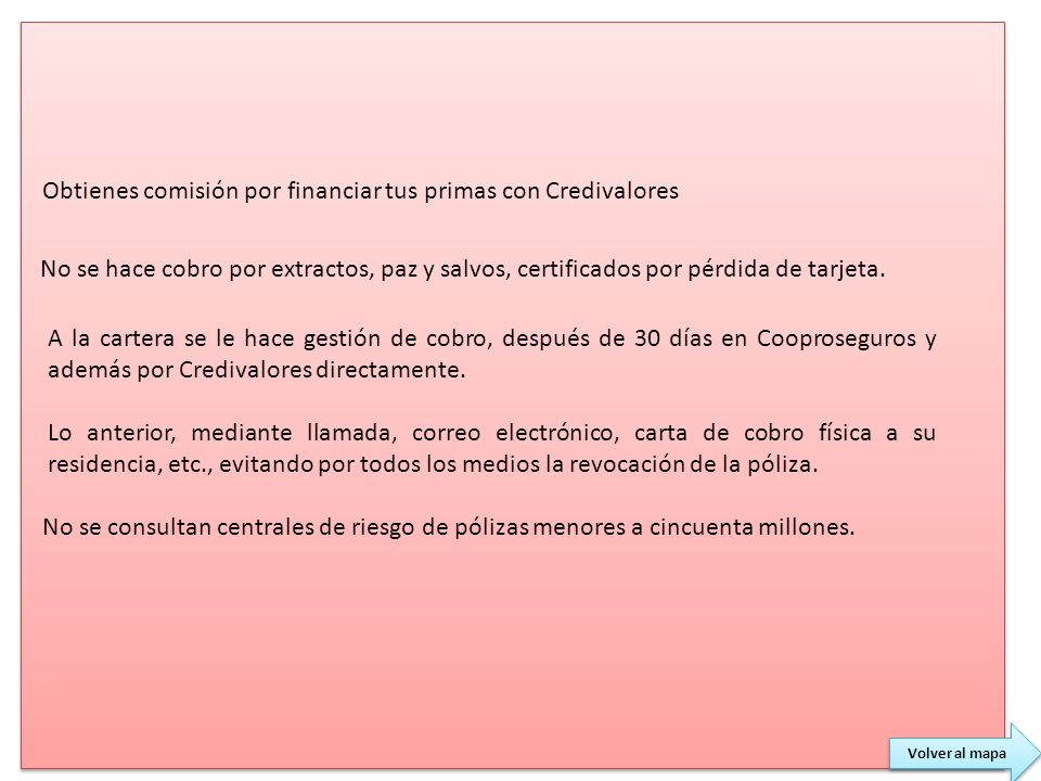 Obtienes comisión por financiar tus primas con Credivalores