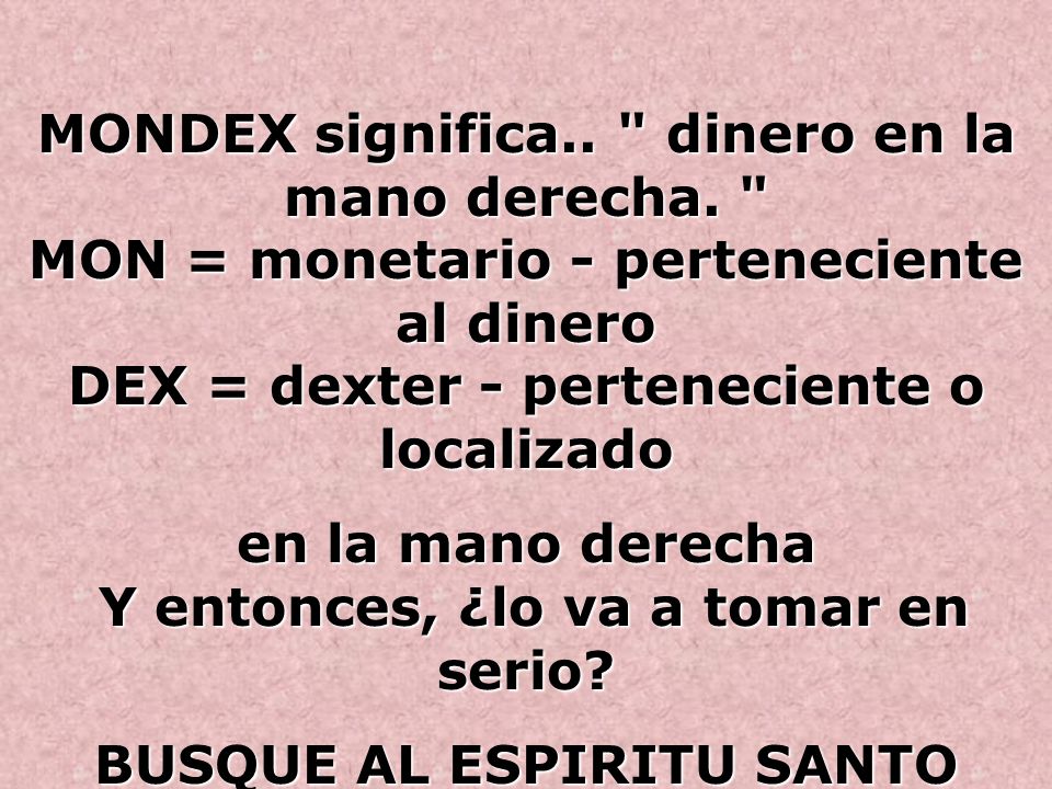 en la mano derecha Y entonces, ¿lo va a tomar en serio