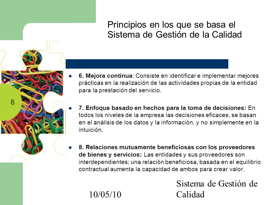 Principios en los que se basa el Sistema de Gestión de la Calidad