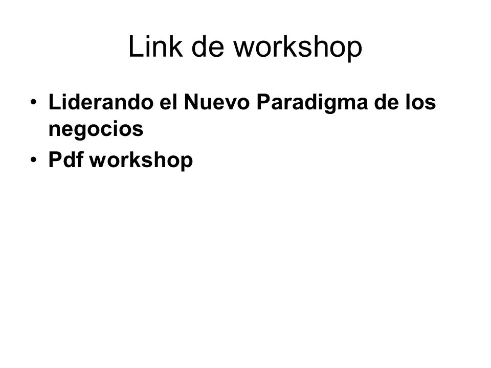 Link de workshop Liderando el Nuevo Paradigma de los negocios