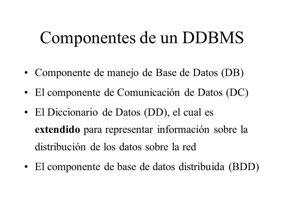 Componentes de un DDBMS