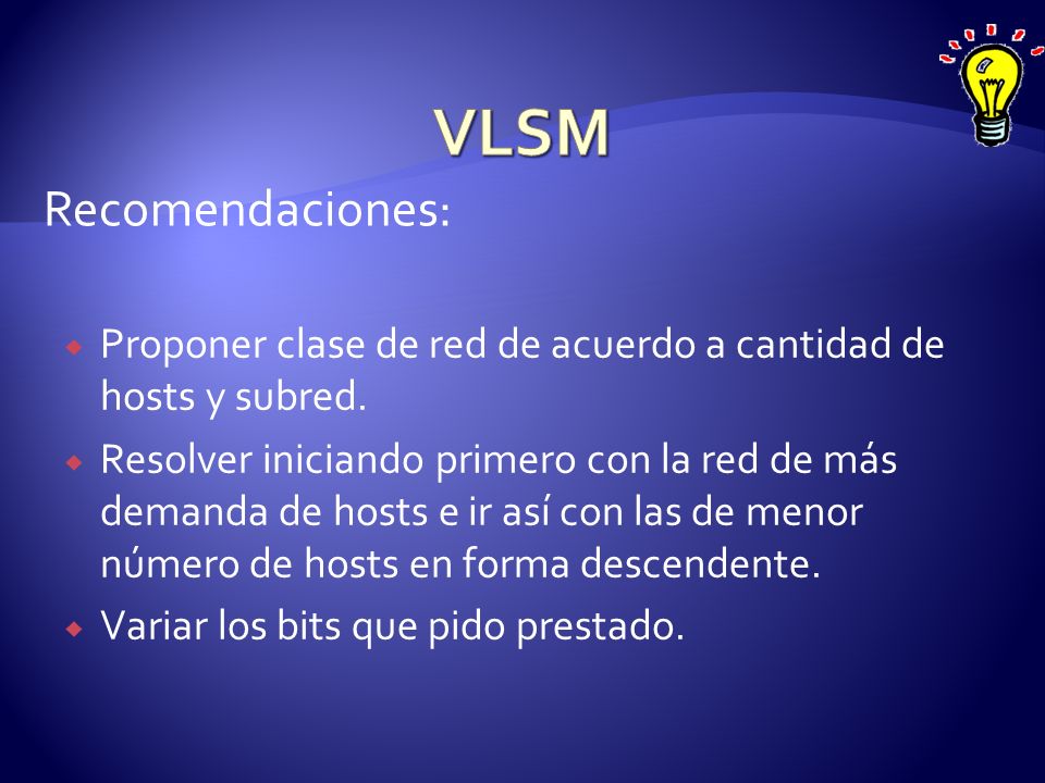 VLSM Recomendaciones: