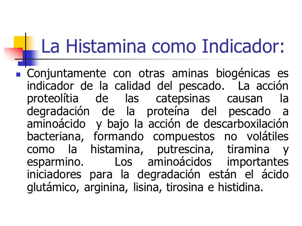 La Histamina como Indicador: