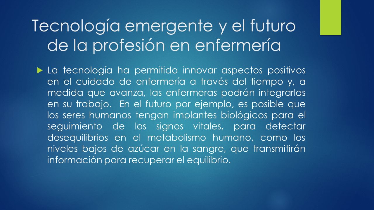 Tecnología emergente y el futuro de la profesión en enfermería