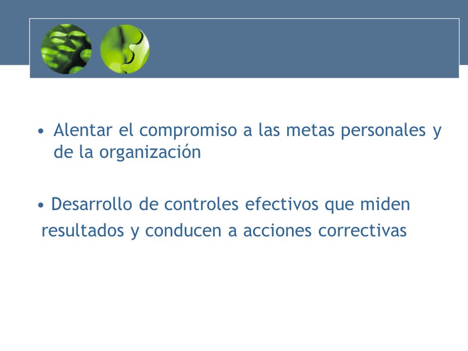 Alentar el compromiso a las metas personales y de la organización
