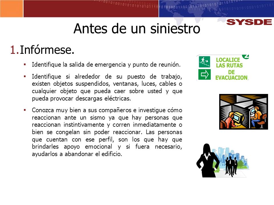 Antes de un siniestro Infórmese.