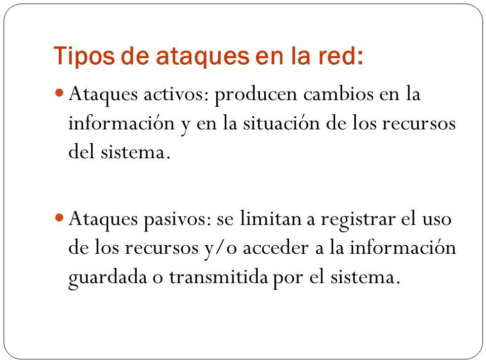 Tipos de ataques en la red: