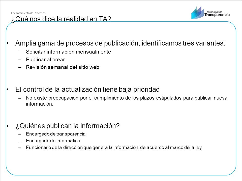 Levantamiento de Procesos ¿Qué nos dice la realidad en TA