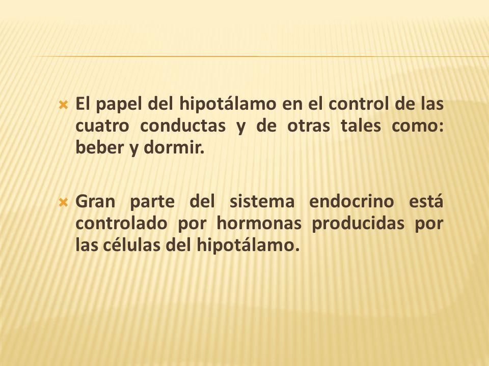 El papel del hipotálamo en el control de las cuatro conductas y de otras tales como: beber y dormir.