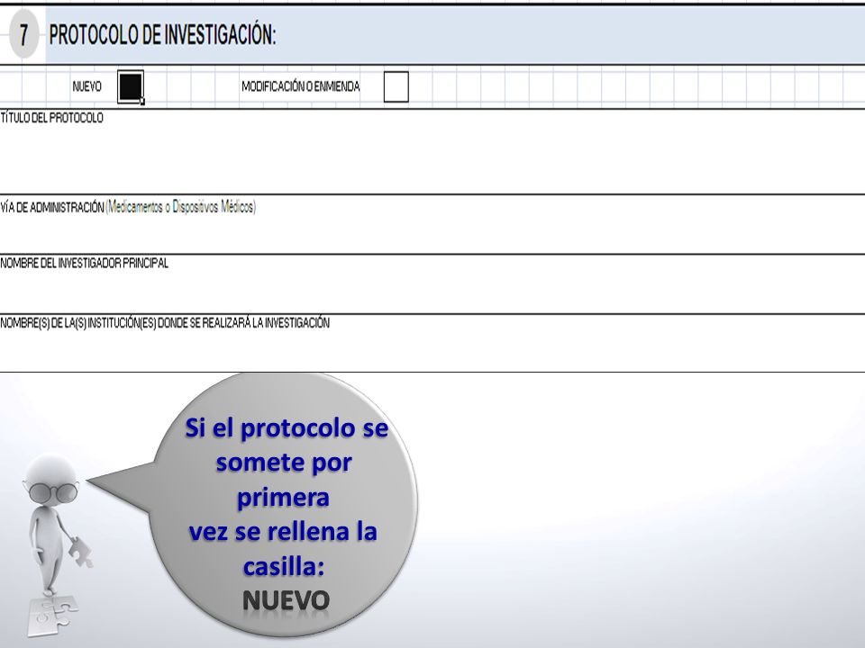 Si el protocolo se somete por primera vez se rellena la casilla: