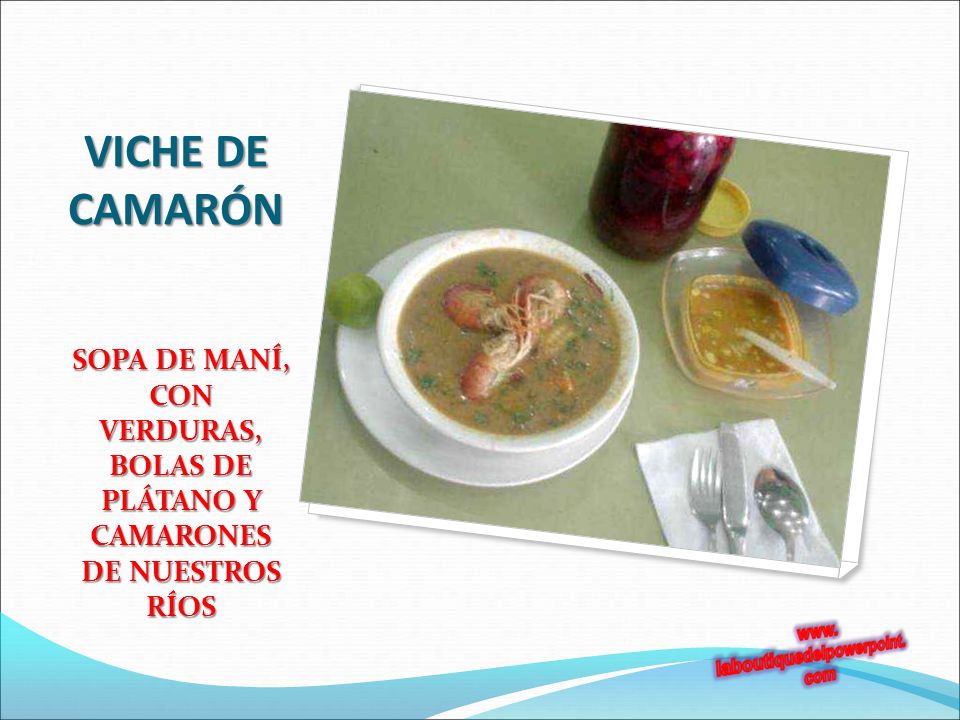 VICHE DE CAMARÓN SOPA DE MANÍ, CON VERDURAS, BOLAS DE PLÁTANO Y CAMARONES DE NUESTROS RÍOS