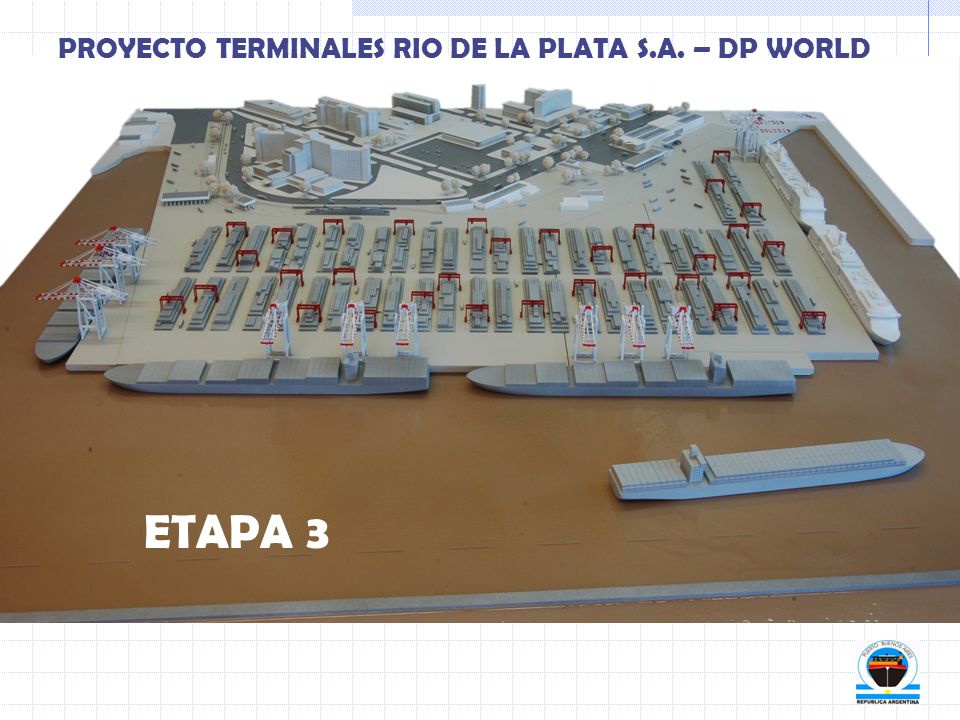 PROYECTO TERMINALES RIO DE LA PLATA S.A. – DP WORLD