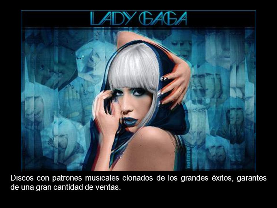 Discos con patrones musicales clonados de los grandes éxitos, garantes de una gran cantidad de ventas.
