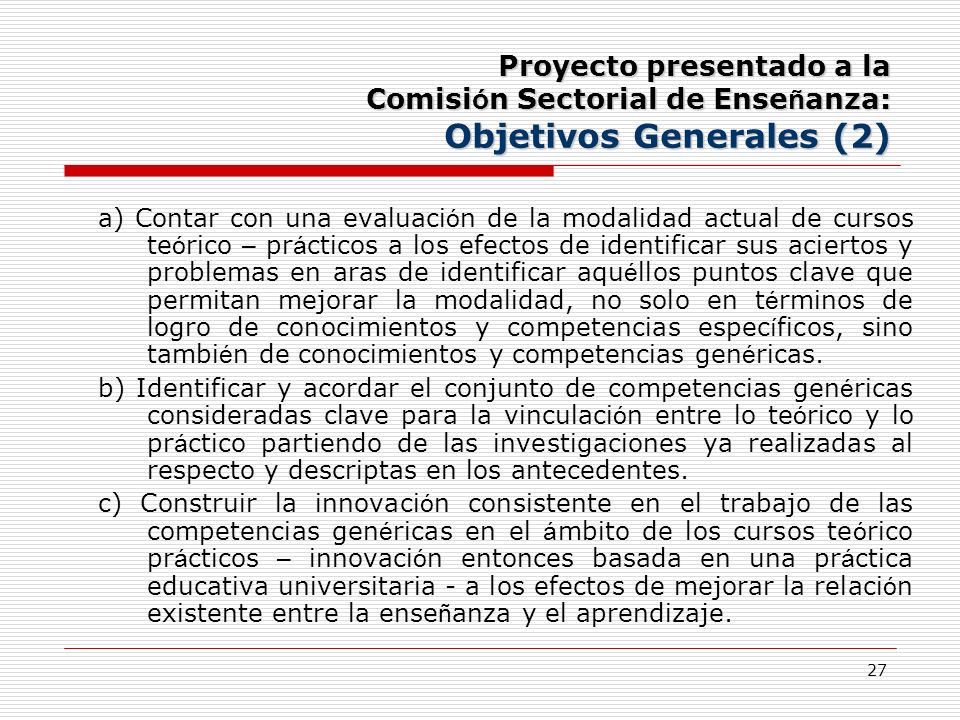 Proyecto presentado a la Comisión Sectorial de Enseñanza: Objetivos Generales (2)