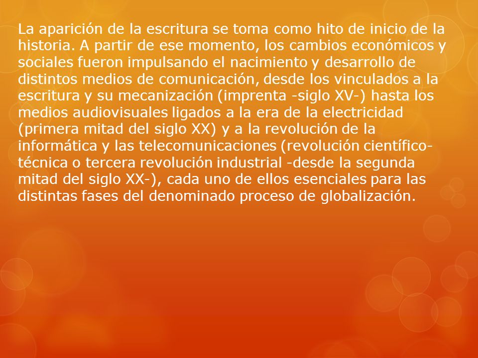 La aparición de la escritura se toma como hito de inicio de la historia.