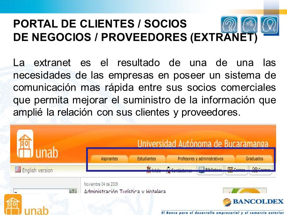 PORTAL DE CLIENTES / SOCIOS DE NEGOCIOS / PROVEEDORES (EXTRANET)