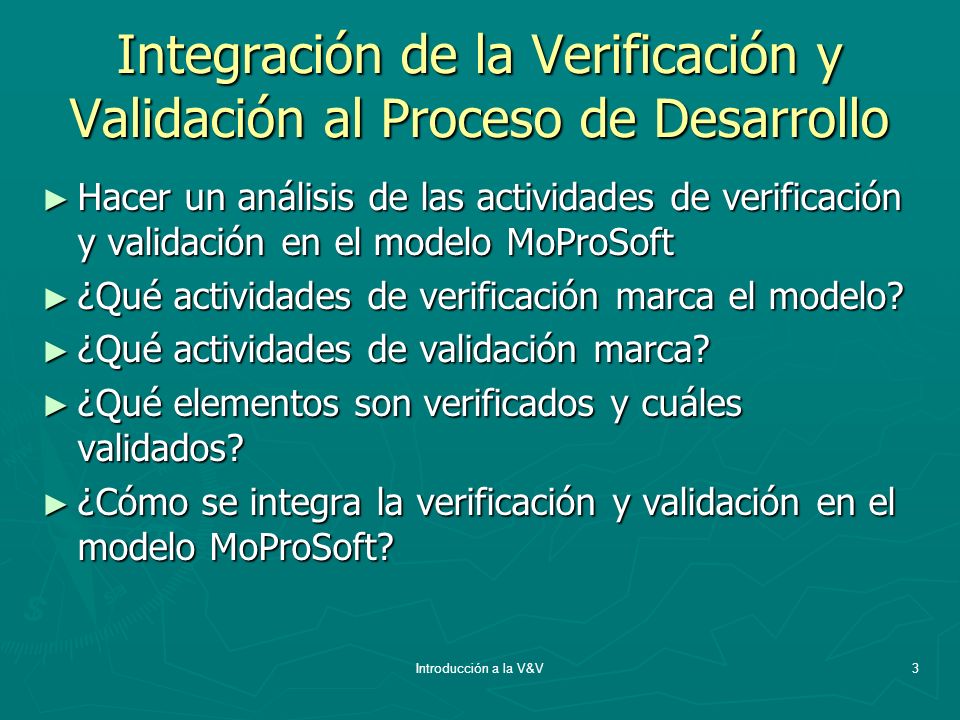 Integración de la Verificación y Validación al Proceso de Desarrollo