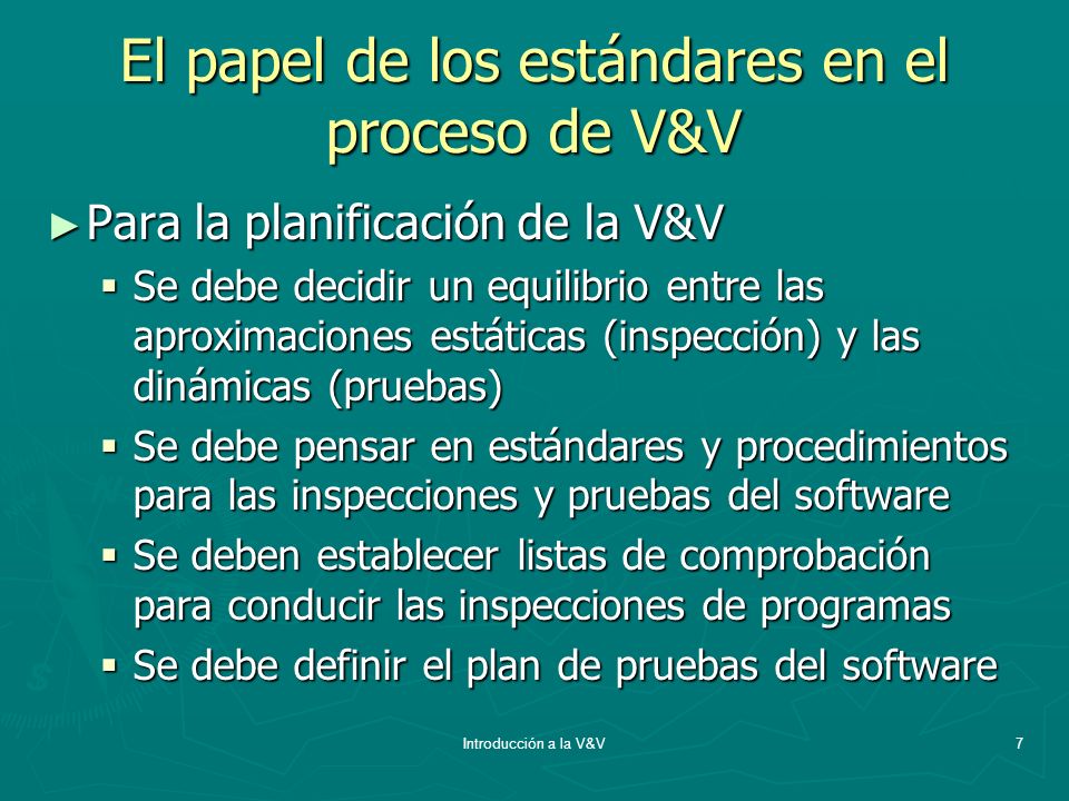 El papel de los estándares en el proceso de V&V