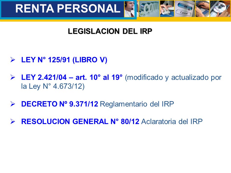RENTA PERSONAL LEGISLACION DEL IRP LEY N° 125/91 (LIBRO V)