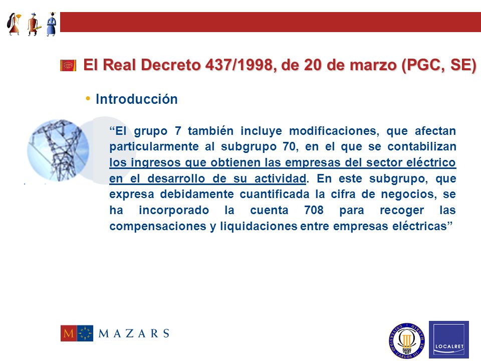 El Real Decreto 437/1998, de 20 de marzo (PGC, SE)