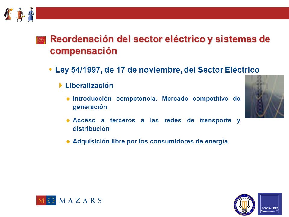 Reordenación del sector eléctrico y sistemas de compensación