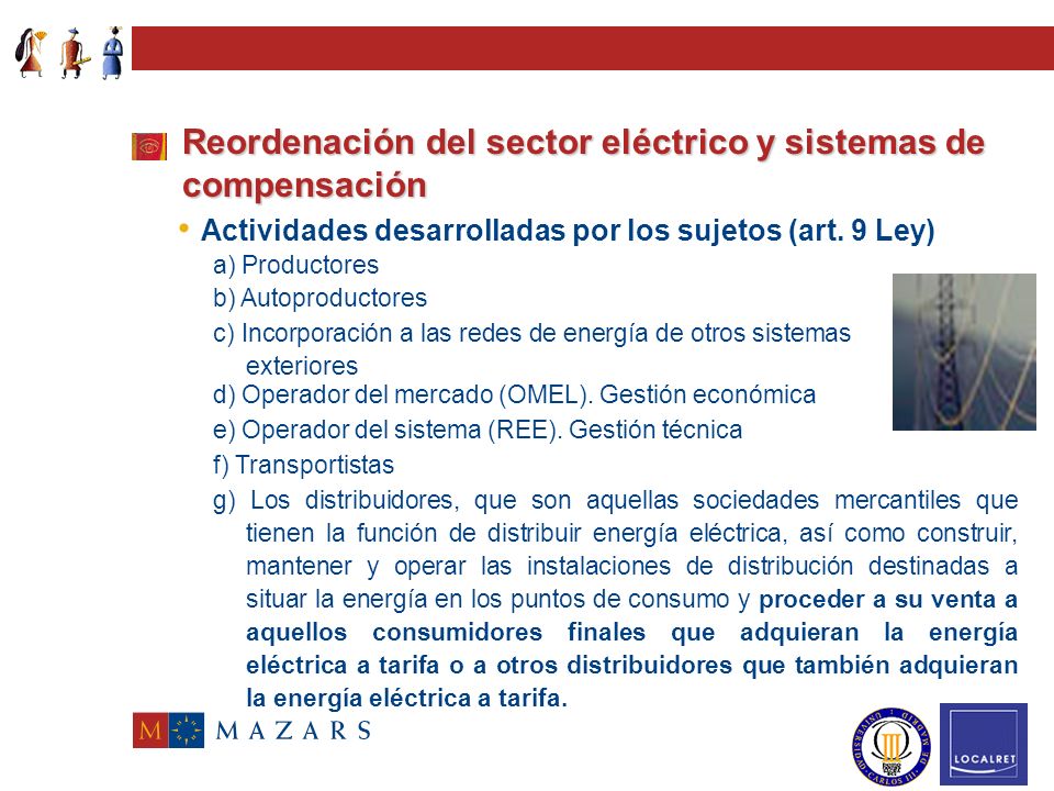Reordenación del sector eléctrico y sistemas de compensación