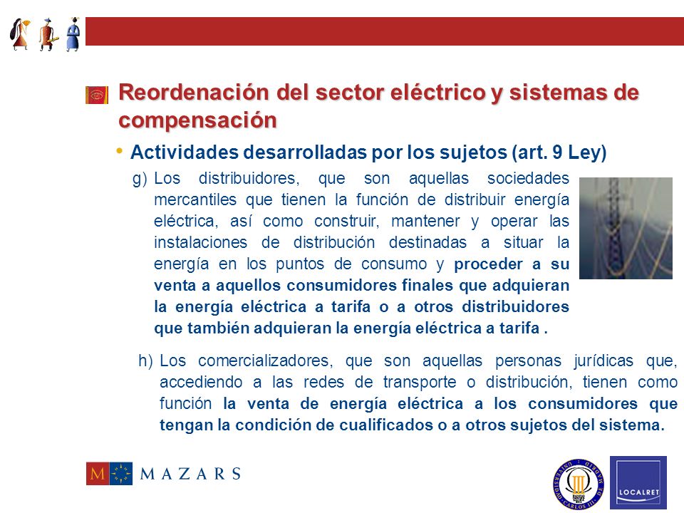 Reordenación del sector eléctrico y sistemas de compensación