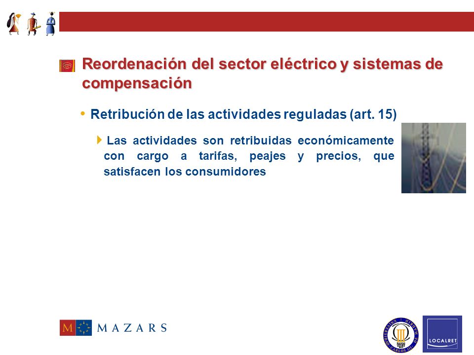 Reordenación del sector eléctrico y sistemas de compensación