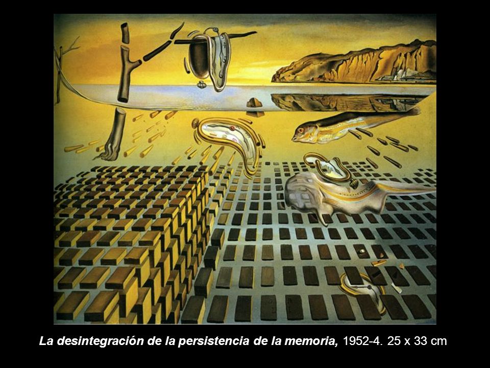 La desintegración de la persistencia de la memoria, x 33 cm