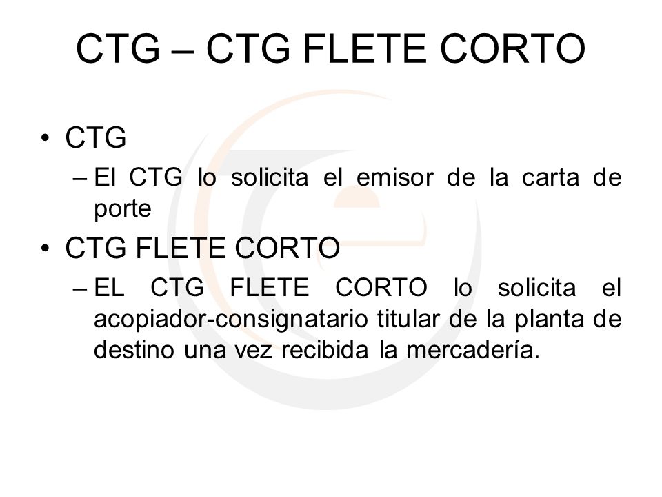 CTG – CTG FLETE CORTO CTG CTG FLETE CORTO