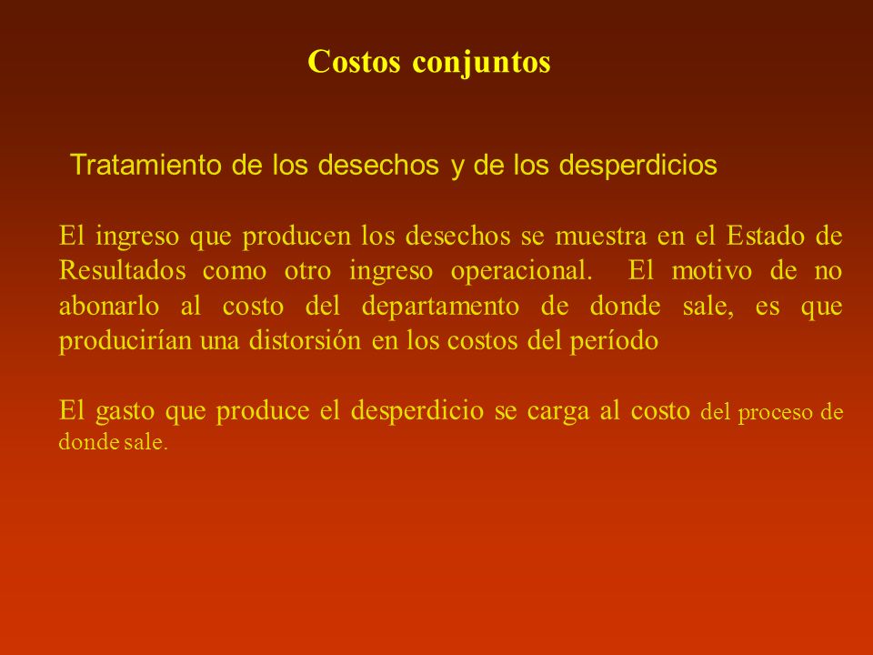 Costos conjuntos Tratamiento de los desechos y de los desperdicios