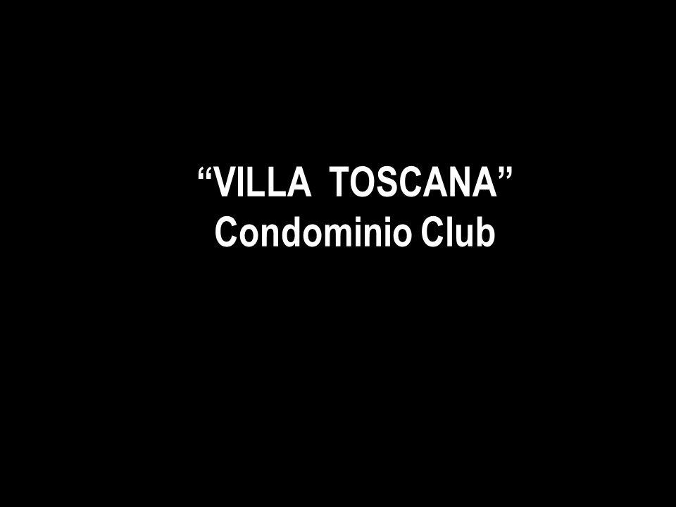 VILLA TOSCANA Condominio Club