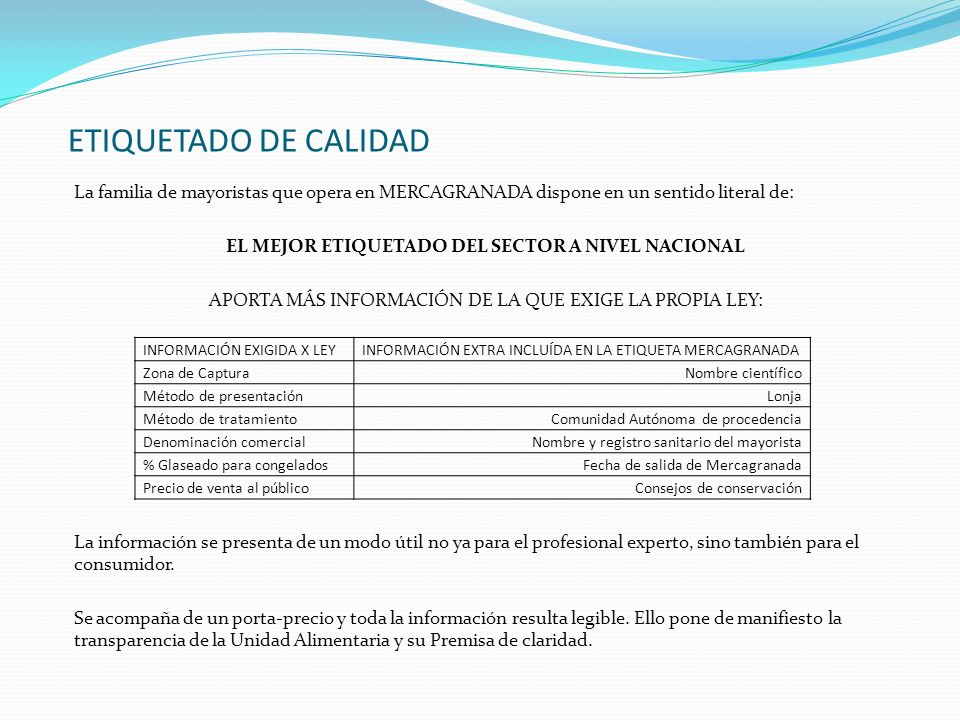 EL MEJOR ETIQUETADO DEL SECTOR A NIVEL NACIONAL